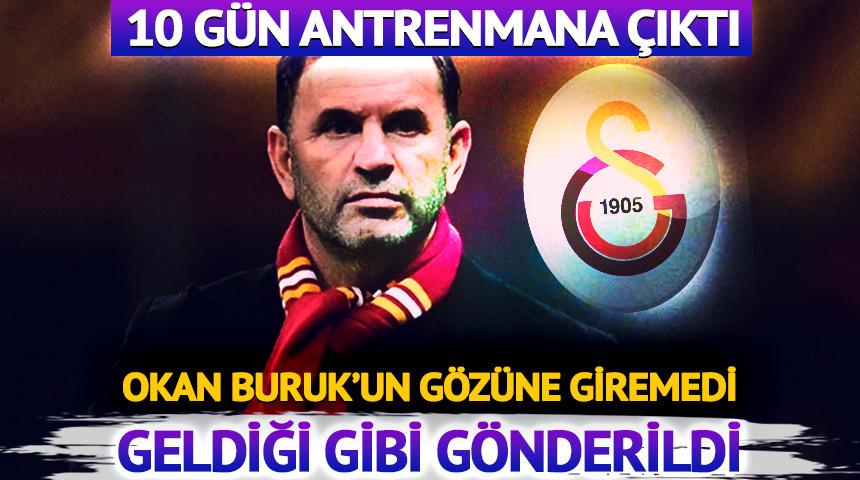 Florya'ya "gizli" operasyonla geldi, Okan Buruk beğenmedi ve g&ouml;nderildi!