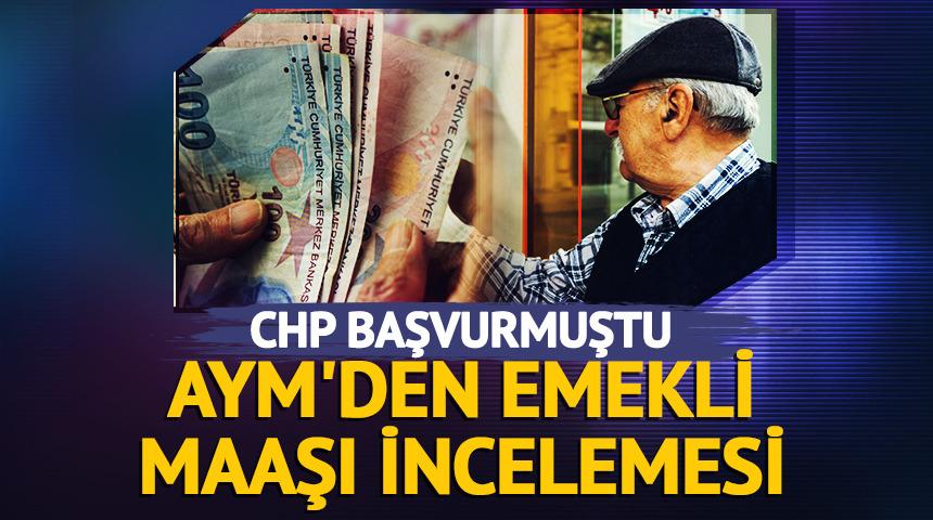 AYM&rsquo;den emekli aylığına inceleme