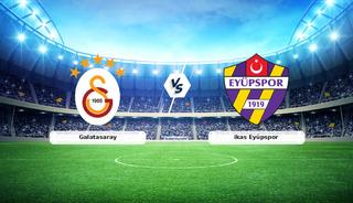 CANLI | Galatasaray - ikas Ey&uuml;pspor ma&ccedil; anlatımı! Ma&ccedil; ne zaman? Saat ka&ccedil;ta ve hangi kanalda? - 13 Şubat 2026