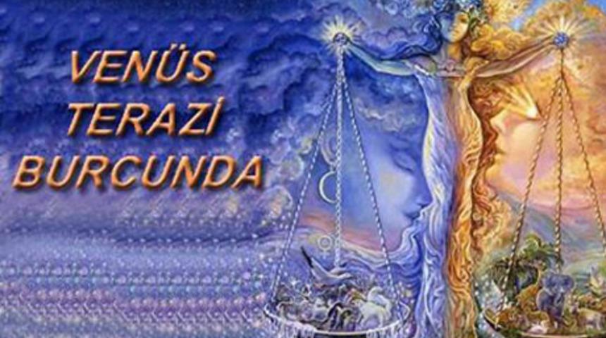 Ven&uuml;s Terazi burcunda