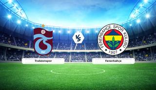CANLI | Trabzonspor - Fenerbah&ccedil;e ma&ccedil; anlatımı! 