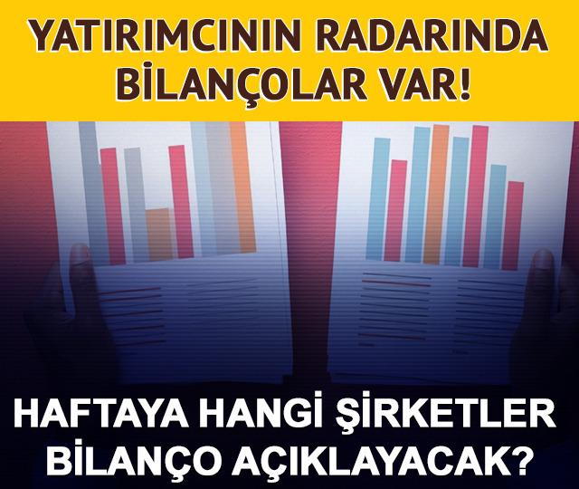 Yatırımcının radarında bilançolar var! Haftaya hangi şirketler bilanço açıklayacak? (16-20 Şubat 2026)