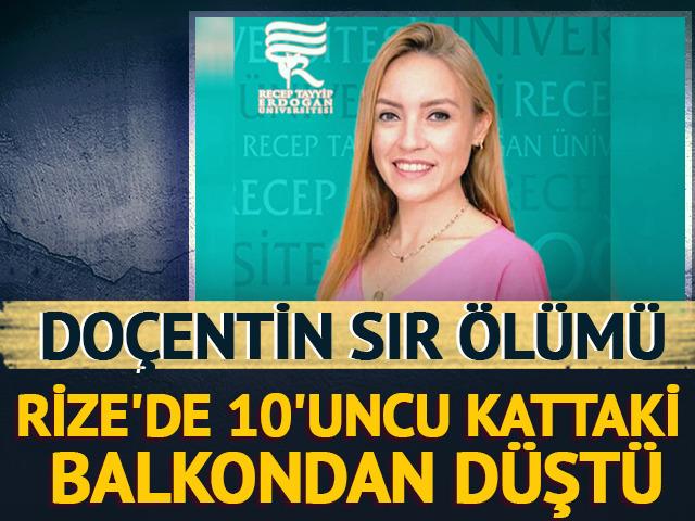Do&ccedil;entin sır &ouml;l&uuml;m&uuml;! Rize'de 10'uncu kattaki balkondan d&uuml;şt&uuml;