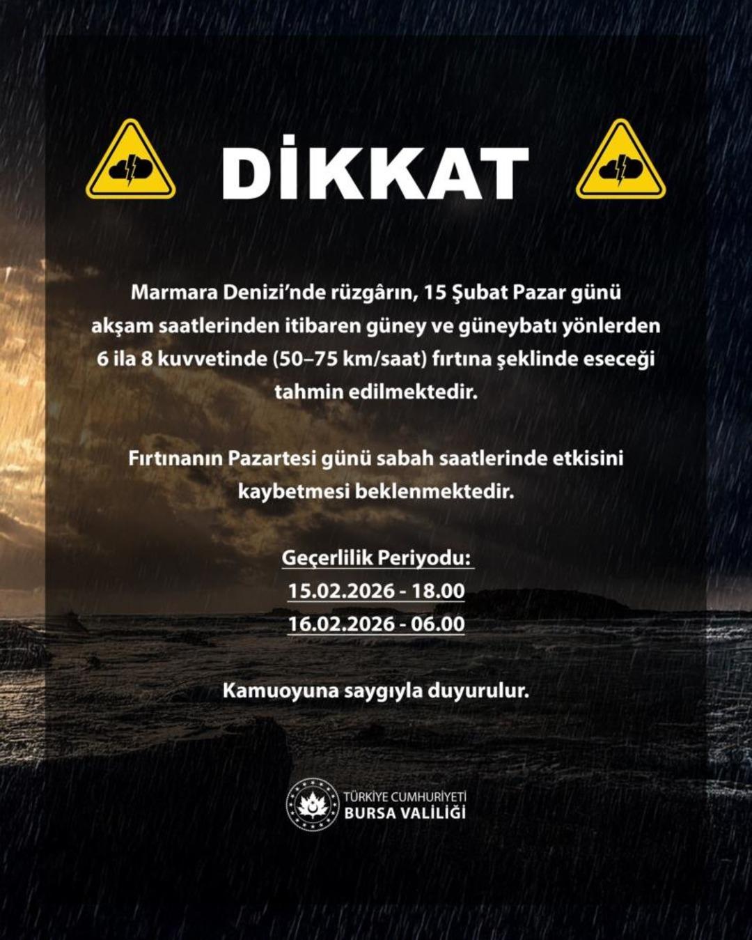 Bursa Valiliğinden Marmara Denizi i&ccedil;in fırtına uyarısı 2