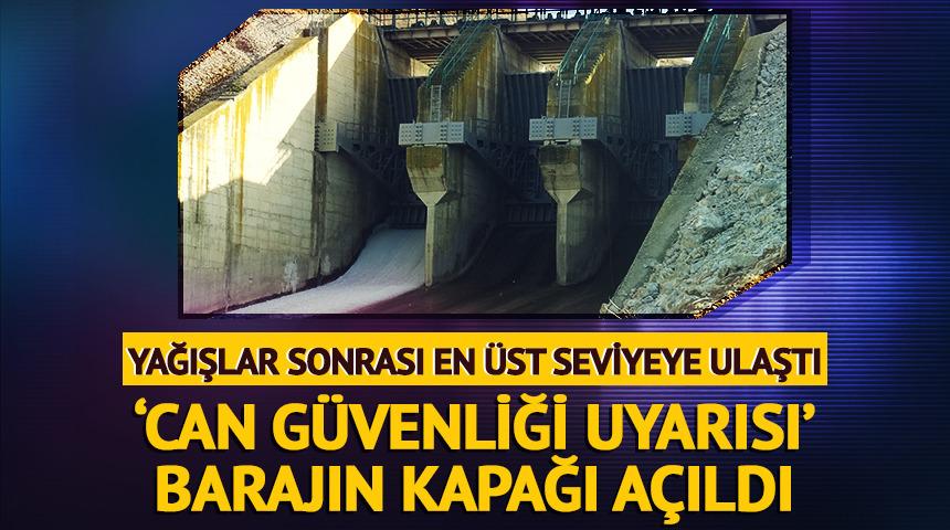 Barajdaki seviye maksimuma ulaştı! Kapaklar kontroll&uuml; şekilde a&ccedil;ıldı