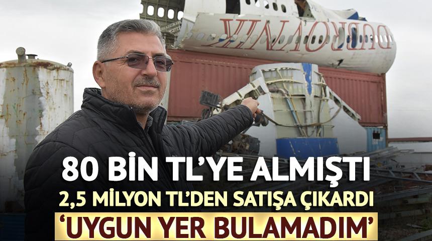 80 bin TL'ye aldı, 2,5 milyon TL'den satışa &ccedil;ıkardı 'Uygun yer bulamadım&rsquo;