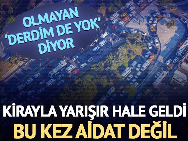 Kirayla yarışır hale geldi, bu kez aidat değil! Olmayan 'derdim de yok' diyor
