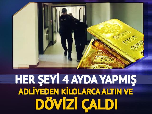 Adliyeden altın ve d&ouml;vizler kayboldu! 4 ayda 2 kilo altın ile 6 bin 400 dolar &ccedil;aldı