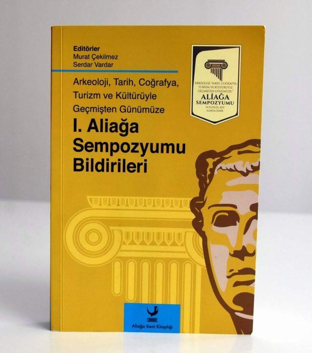 “1. Aliağa Sempozyumu” kitaplaştırıldı