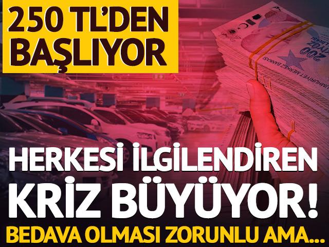 Herkesi ilgilendiren kriz b&uuml;y&uuml;yor! Bedava olması zorunlu ama 250 TL'den başlıyor