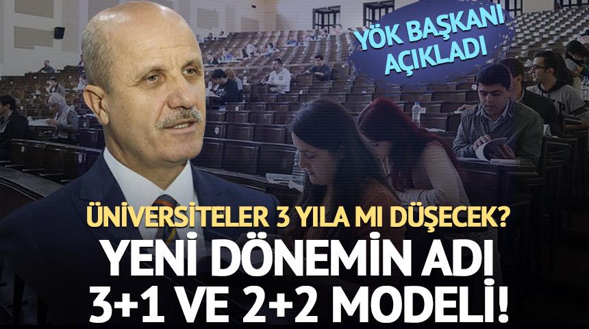 3+1 ve 2+2 modeli başlıyor: &Uuml;niversitelerde eğitim 3 yıla mı d&uuml;ş&uuml;yor?