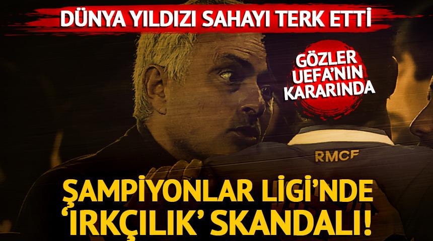 Şampiyonlar Ligi'nde 'ırk&ccedil;ılık' skandalı! D&uuml;nya yıldızı sahayı terk etti: G&ouml;zler UEFA'nın kararında