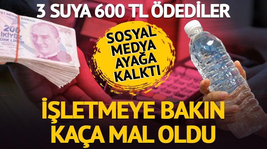 3 suya 600 TL &ouml;dediler! Faturası daha ağır oldu