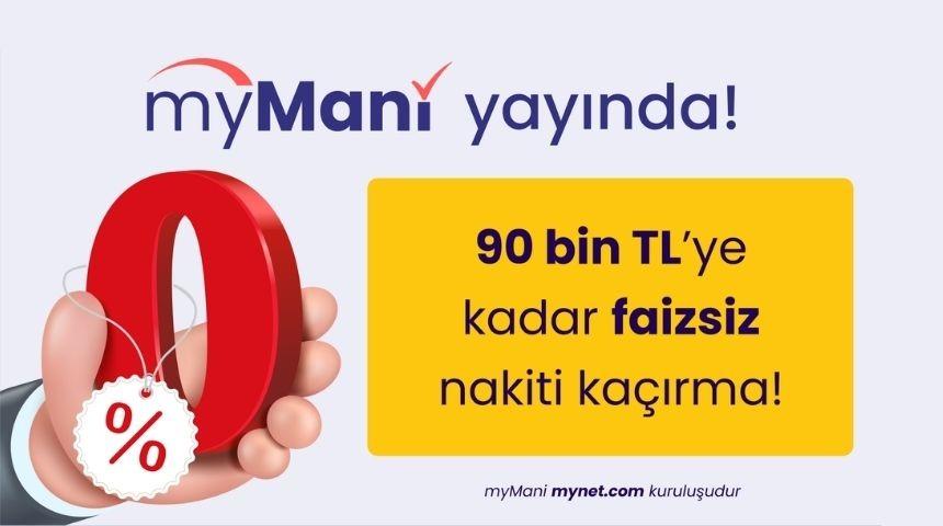 Finansal ihtiya&ccedil;larınız i&ccedil;in yeni nesil &ccedil;&ouml;z&uuml;m "myMani"