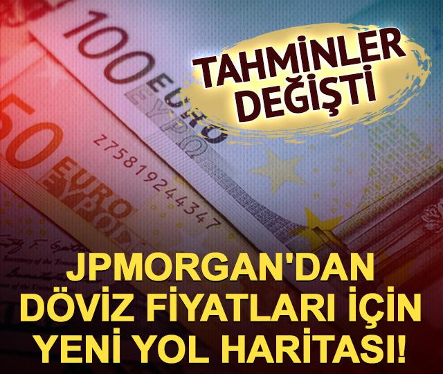 JPMorgan'dan d&ouml;viz fiyatları i&ccedil;in yeni yol haritası