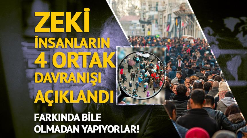 Zeki insanların 4 ortak alışkanlığı: Farkında değiller!