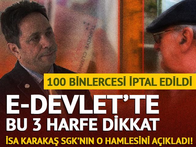e-Devlet&rsquo;te bu 3 harfe dikkat!