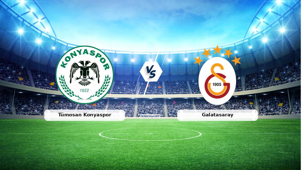CANLI | Tümosan Konyaspor - Galatasaray maç anlatımı! Maç ne zaman? Saat kaçta ve hangi kanalda? - 21 Şubat 2026