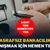 Masrafsız bankacılıkla tanışmak i&ccedil;in tıkla