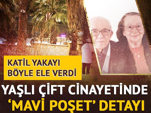 Yaşlı &ccedil;ift cinayetinde katil yakalandı! 'Mavi poşet' detayı...