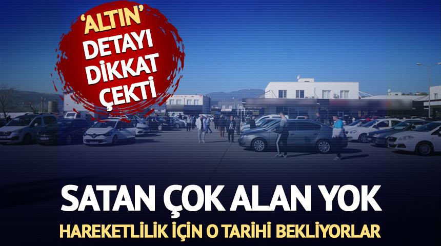 Satan &ccedil;ok ama alan yok! Hareketlilik i&ccedil;in o tarihi bekliyorlar 'Altın' detayı