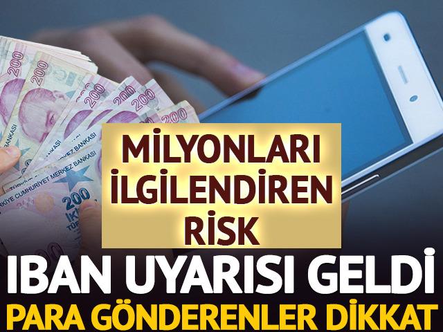 IBAN uyarısı geldi: Para g&ouml;nderenler dikkat! Milyonları ilgilendiren risk