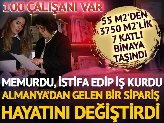 Memurluktan istifa edip iş kurdu! Almanya'dan gelen sipariş hayatını değiştirdi