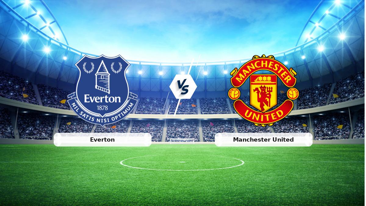 CANLI | Everton - Manchester United maç anlatımı! Maç ne zaman? Saat kaçta ve hangi kanalda? - 23 Şubat 2026
