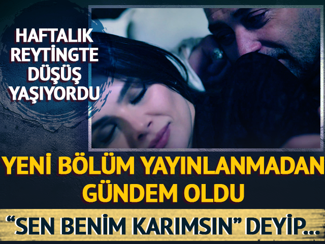 Daha yayınlanmadan g&uuml;ndem oldu: "Sen benim karımsın" deyip...