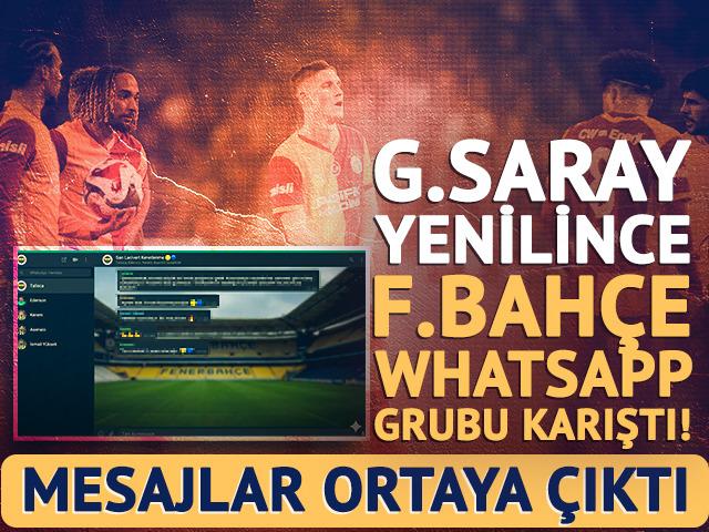 Galatasaray yenilince Fenerbah&ccedil;e WhatsApp grubu karıştı!  Mesajlar ortaya &ccedil;ıktı