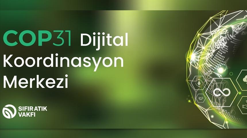 Sıfır Atık Vakfı COP31 Dijital Koordinasyon Merkezi'ni hayata ge&ccedil;irdi