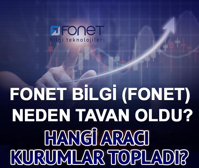 Fonet Bilgi (FONET) neden tavan oldu? Hangi aracı kurumlar topladı?