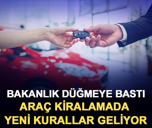 Bakanlık otomotiv sektörü için düğmeye bastı: Araç kiralamada yeni kurallar geliyor