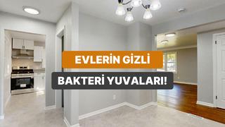 Tahmin bile edemezdik! Mikroplar evde en çok buralarda oluyor!