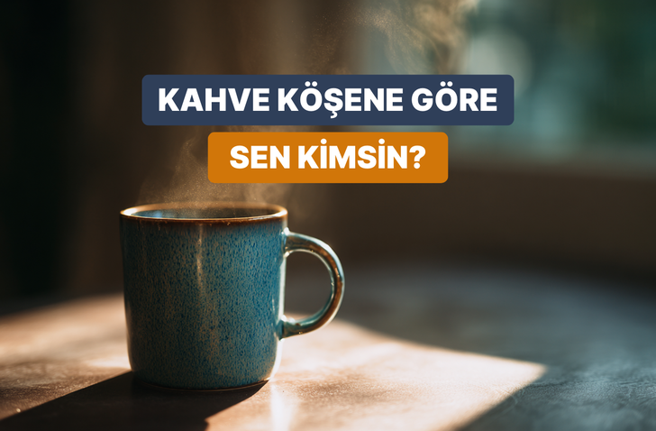 Evdeki kahve k&ouml;şeni anlat, en sevdiğin kahveyi tahmin edelim!