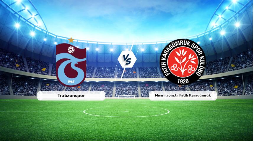 CANLI | Trabzonspor - Mısırlı.com.tr Fatih Karag&uuml;mr&uuml;k ma&ccedil; anlatımı! Ma&ccedil; ne zaman? Saat ka&ccedil;ta ve hangi kanalda? - 27 Şubat 2026