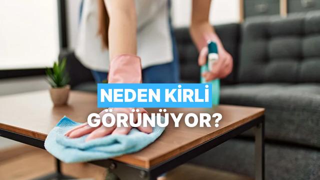 Evi temizlemekten çok kirleten alışkanlıklar
