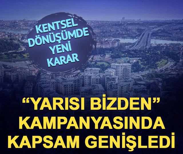 Resmi Gazete’de yayımlandı! "Yarısı Bizden" kampanyasında kapsam genişledi