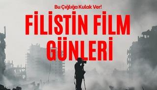 'Filistin Film G&uuml;nleri' 6-8 Mart'ta ger&ccedil;ekleştirilecek