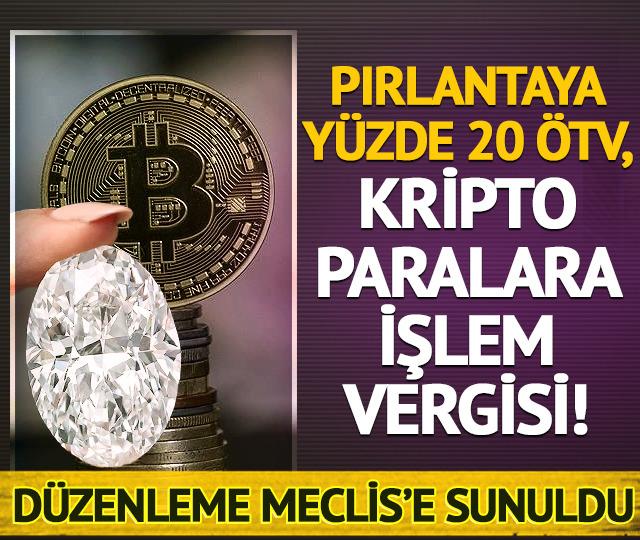 Yatırımcılar dikkat! Meclis'e sunuldu: Kripto para ve değerli taşlara vergi geliyor