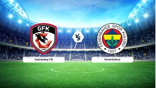 CANLI | Gaziantep FK - Fenerbahçe maç anlatımı! Maç ne zaman? Saat kaçta ve hangi kanalda? - 14 Eylül 2026