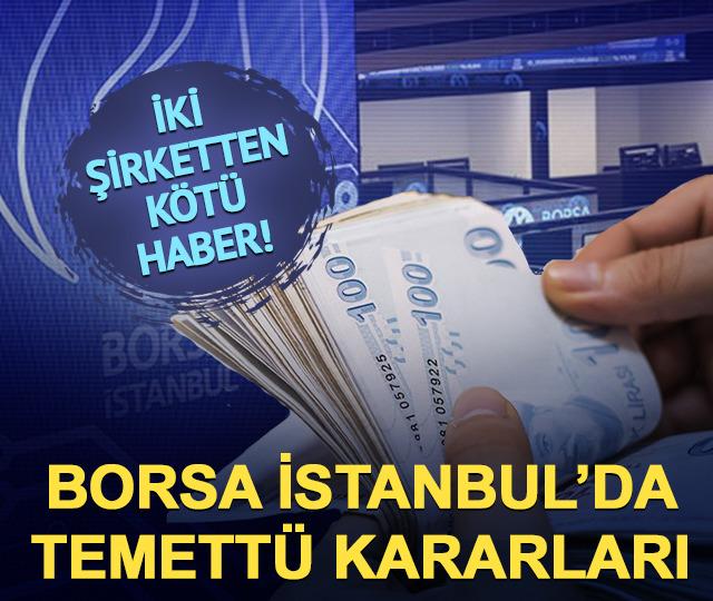 3 şirketten temett&uuml; kararı: İkisi dağıtmayacak, biri &ouml;deme yapacak