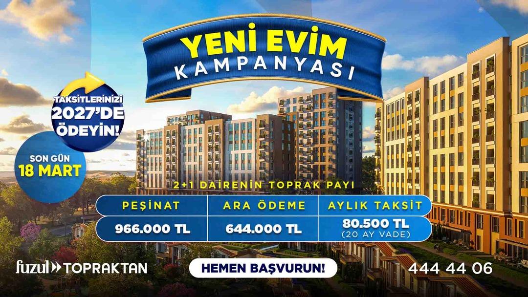 2+1 dairelerde "Yeni Evim" kampanyası: Son gün 18 Mart! 3