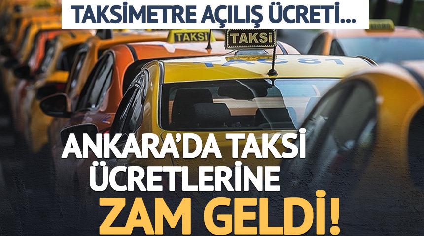 Ankara'da taksi &uuml;cretlerine zam geldi! 1 dakikalık bekleme &uuml;creti 7 TL oldu