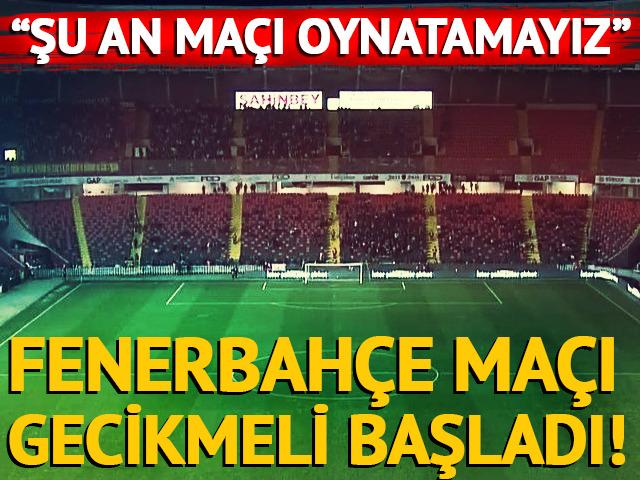 SON DAKİKA | Gaziantep'te kriz &ccedil;&ouml;z&uuml;ld&uuml;, ışıklar yandı! 1 saatlik gerilimin ardından Fenerbah&ccedil;e ma&ccedil;ı r&ouml;tarlı başladı...