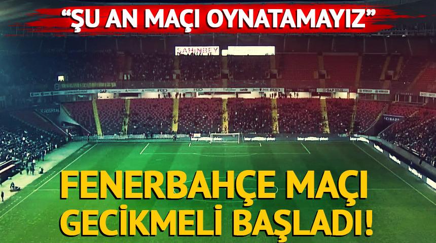 SON DAKİKA | Gaziantep'te kriz &ccedil;&ouml;z&uuml;ld&uuml;, ışıklar yandı! 1 saatlik gerilimin ardından Fenerbah&ccedil;e ma&ccedil;ı r&ouml;tarlı başladı...