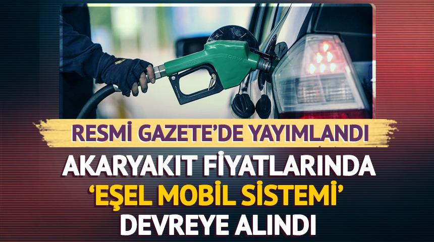 Akaryakıt fiyatlarında ge&ccedil;ici olarak eşel mobil sistemi devreye alındı