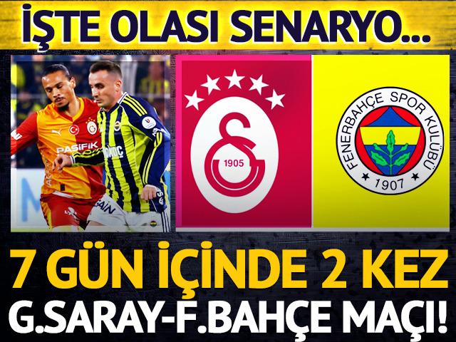 SON DAKİKA | Nefes kesen ihtimal! Bir haftada iki kez Galatasaray-Fenerbah&ccedil;e derbisi oynanabilir!