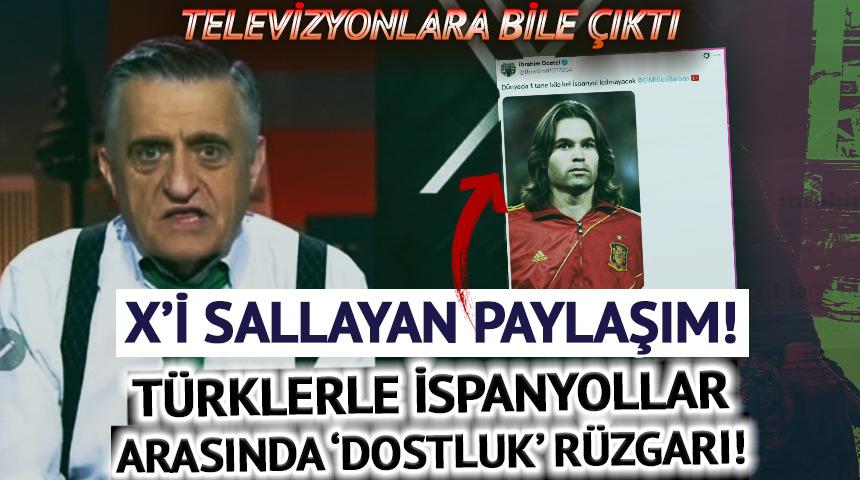 T&uuml;rkler ile İspanyollar arasında 'dostluk' r&uuml;zgarları! "Biz kardeşiz!"