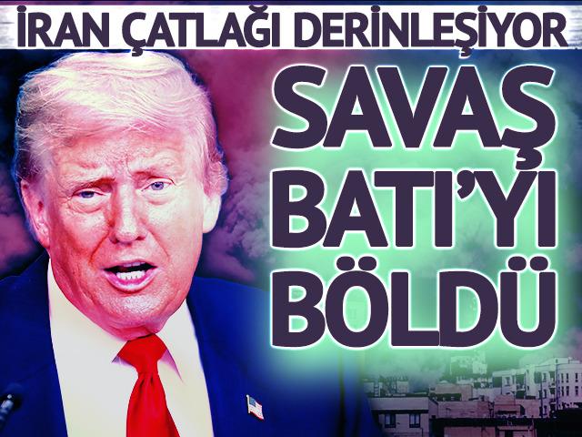 Savaş Batı'yı b&ouml;ld&uuml;